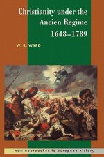 Christianity under the Ancien Regime, 1648-1789