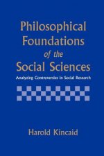 Philosophical Foundations of the Social Sciences