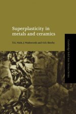 Superplasticity in Metals and Ceramics