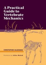 Practical Guide to Vertebrate Mechanics