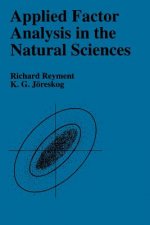 Applied Factor Analysis in the Natural Sciences