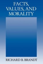 Facts, Values, and Morality