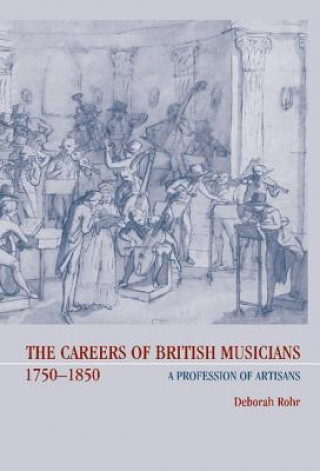 Careers of British Musicians, 1750-1850