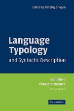 Language Typology and Syntactic Description: Volume 1, Clause Structure