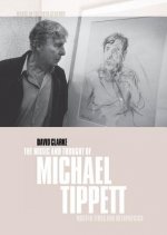 Music and Thought of Michael Tippett