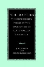 T. R. Malthus: The Unpublished Papers in the Collection of Kanto Gakuen University