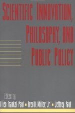 Scientific Innovation, Philosophy, and Public Policy: Volume 13, Part 2