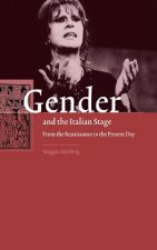 Gender and the Italian Stage
