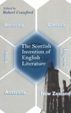 Scottish Invention of English Literature