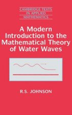 Modern Introduction to the Mathematical Theory of Water Waves