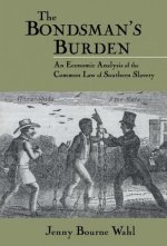 Bondsman's Burden