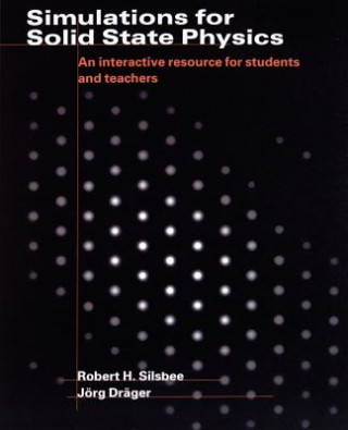 Simulations for Solid State Physics Paperback without CD-ROM