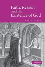 Faith, Reason and the Existence of God
