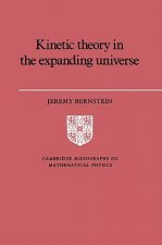 Kinetic Theory in the Expanding Universe