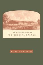 Musical Life of the Crystal Palace