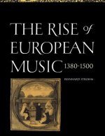 Rise of European Music, 1380-1500