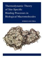 Thermodynamic Theory of Site-Specific Binding Processes in Biological Macromolecules
