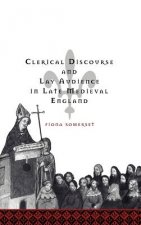 Clerical Discourse and Lay Audience in Late Medieval England