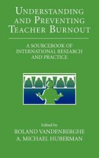 Understanding and Preventing Teacher Burnout