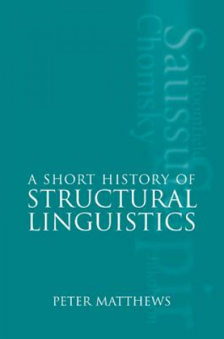 Short History of Structural Linguistics