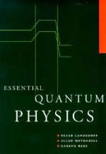 Essential Quantum Physics