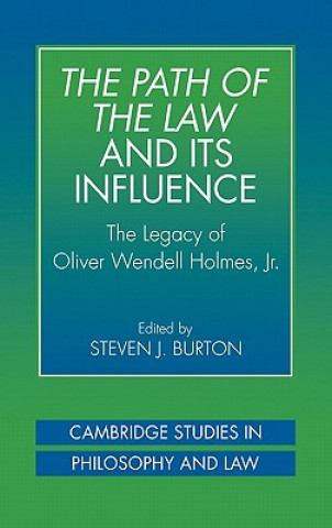 Path of the Law and its Influence