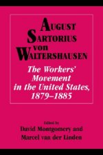 Workers' Movement in the United States, 1879-1885