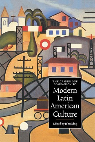 Cambridge Companion to Modern Latin American Culture
