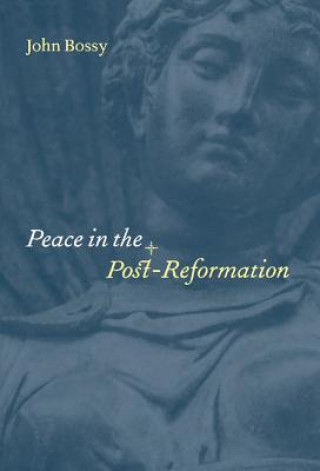 Peace in the Post-Reformation