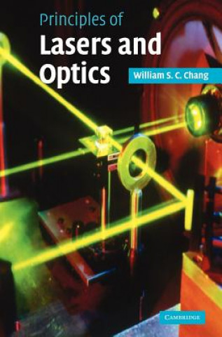 Principles of Lasers and Optics (William S. C. Chang)(Twarda)