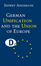 German Unification and the Union of Europe