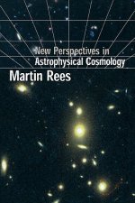 New Perspectives in Astrophysical Cosmology