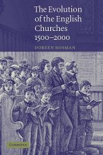 Evolution of the English Churches, 1500-2000
