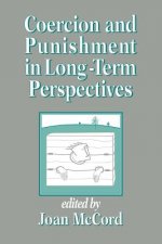 Coercion and Punishment in Long-Term Perspectives