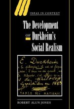 Development of Durkheim's Social Realism