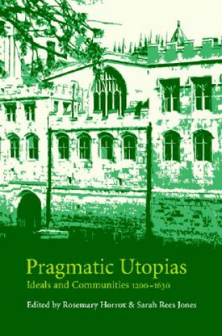 Pragmatic Utopias