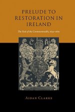 Prelude to Restoration in Ireland
