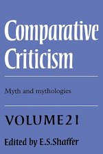 Comparative Criticism: Volume 21, Myth and Mythologies