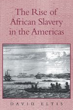 Rise of African Slavery in the Americas