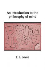 Introduction to the Philosophy of Mind