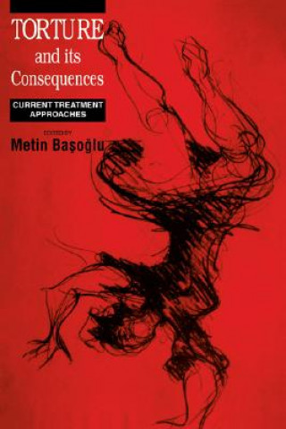 Torture and its Consequences