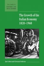 Growth of the Italian Economy, 1820-1960