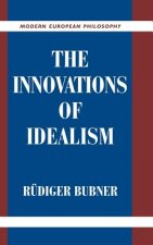 Innovations of Idealism