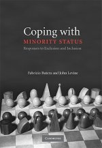 Coping with Minority Status