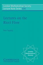 Lectures on the Ricci Flow