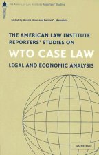 American Law Institute Reporters' Studies on WTO Case Law