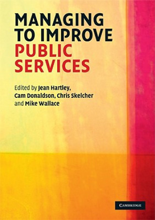 Managing to Improve Public Services