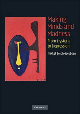 Making Minds and Madness