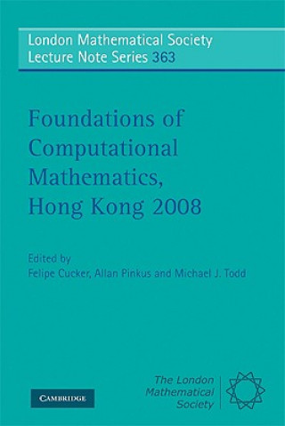 Foundations of Computational Mathematics, Hong Kong 2008
