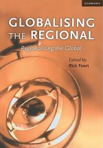 Globalising the Regional, Regionalising the Global: Volume 35, Review of International Studies